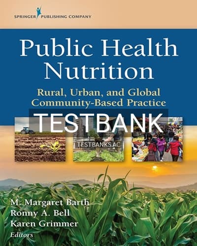 Test Bank for Public Health Nutrition 1st Edition by Barth cover