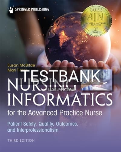 Test Bank for Nursing Informatics for the Advanced Practice Nurse 3rd Edition by McBride cover