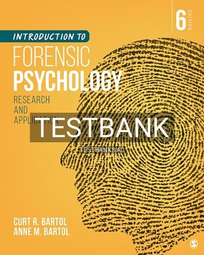Test Bank for Introduction to Forensic Psychology 6th Edition by Bartol cover