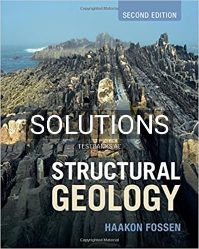 Solutions for Structural Geology 2nd Edition by Fossen cover