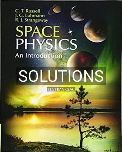 Solutions for Space Physics An Introduction 1st Edition by Russell cover