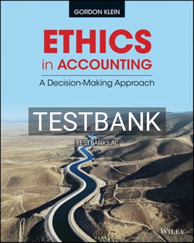Test Bank for Ethics in Accounting A Decision-Making Approach 1st Edition by Klein cover
