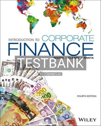 Test Bank for Introduction to Corporate Finance 4th Edition by Booth cover