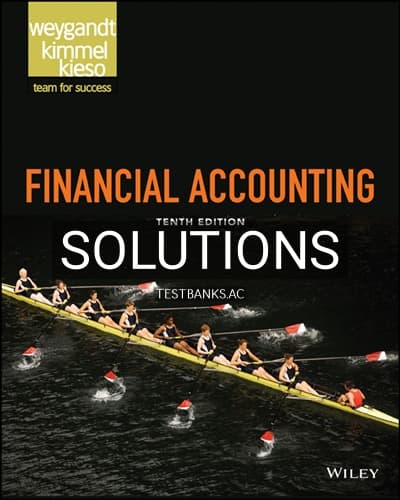 Solutions for Financial Accounting 10th Edition by Weygandt cover