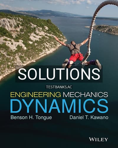Solutions for Engineering Mechanics Dynamics 1st Edition by Tongue cover