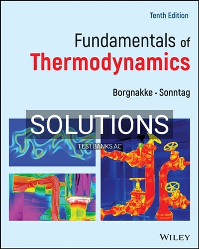 Solutions for Fundamentals of Thermodynamics 10th Edition by Borgnakke cover
