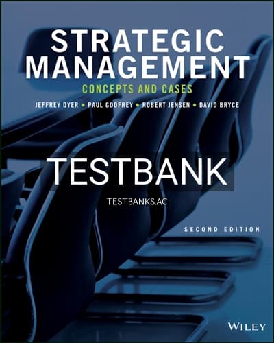 Test Bank for Strategic Management Concepts and Cases 2nd Edition by Dyer cover