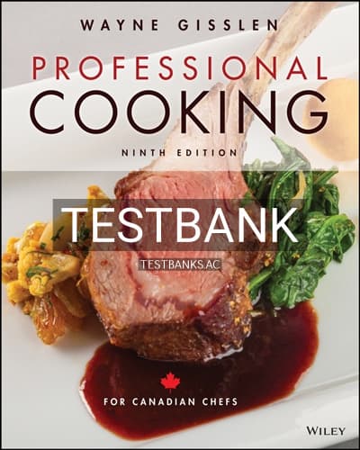Test Bank for Professional Cooking for Canadian Chefs 9th Edition by Gisslen cover