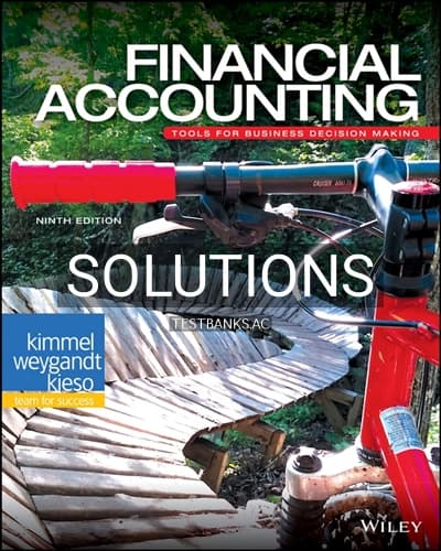 Solutions for Financial Accounting Tools for Business Decision Making 9th Edition by Kimmel cover