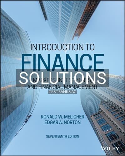 Solutions for Introduction to Finance Markets Investments and Financial Management 17th Edition by Melicher cover