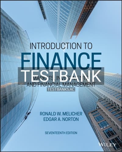 Test Bank for Introduction to Finance Markets Investments and Financial Management 17th Edition by Melicher cover