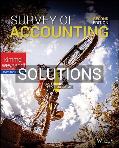 Solutions for Survey of Accounting 2nd Edition by Kimmel cover