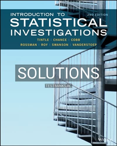 Solutions for Introduction to Statistical Investigations 2nd Edition by Tintle cover