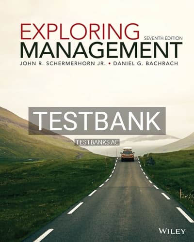 Test Bank for Exploring Management 7th Edition by Schermerhorn cover