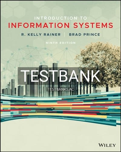 Test Bank for Introduction to Information Systems 9th Edition by Rainer cover
