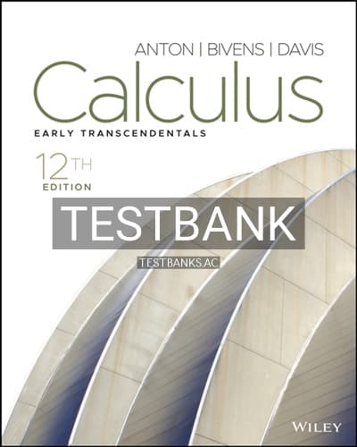 Test Bank for Calculus Early Transcendentals 12th Edition by Anton cover