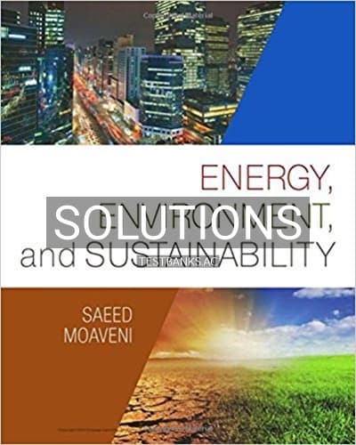 Solutions for Energy Environment and Sustainability 1st Edition by Moaveni cover