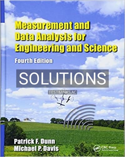 Solutions for Measurement and Data Analysis for Engineering and Science 4th Edition by Dunn cover