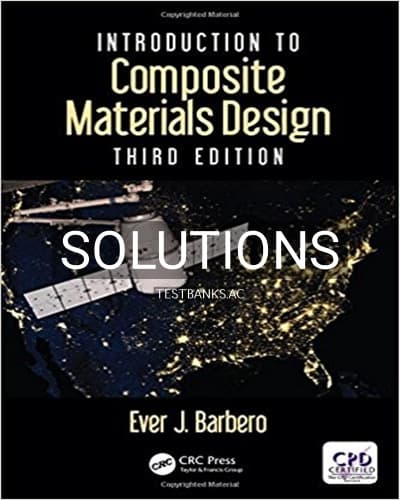 Solutions for Introduction to Composite Materials Design 3rd Edition by Barbero cover