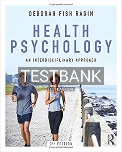 Test Bank for Health Psychology An Interdisciplinary Approach 3rd Edition by Ragin cover