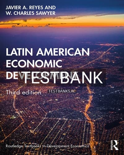 Test Bank for Latin American Economic Development 3rd Edition by Reyes cover