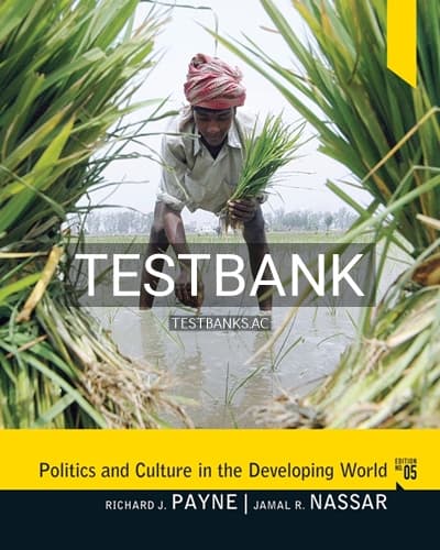 Test Bank for Politics and Culture in the Developing World 5th Edition by Payne cover