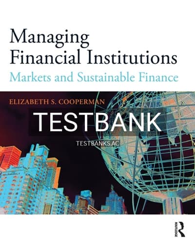 Test Bank for Managing Financial Institutions 1st Edition by Cooperman cover