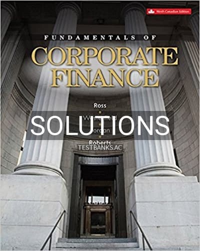Solutions for Fundamentals of Corporate Finance 9th Edition by Ross cover