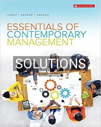 Solutions for Essentials of Contemporary Management 5th Edition by Jones cover