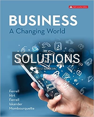 Solutions for Business A Changing World 6th Edition by Ferrell cover