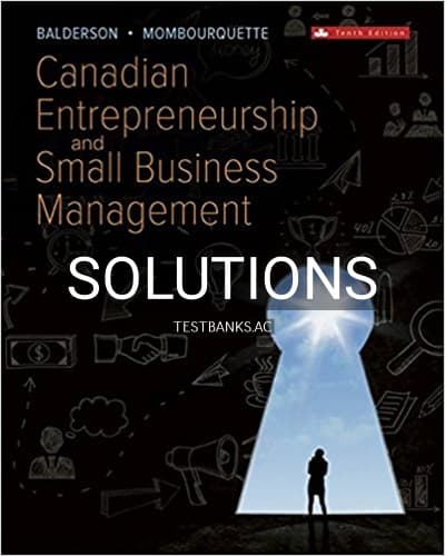 Solutions for Canadian Entrepreneurship and Small Business Management 10th Edition by Balderson cover
