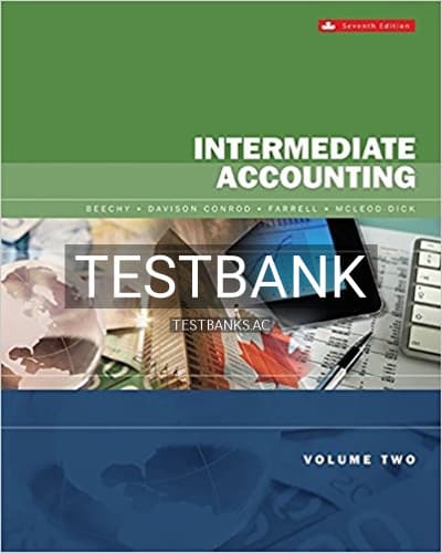 Test Bank for Intermediate Accounting Volume 2 7th Edition by Beechy cover
