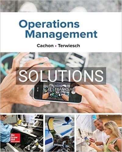 Solutions for Operations Management 1st Edition by Cachon cover