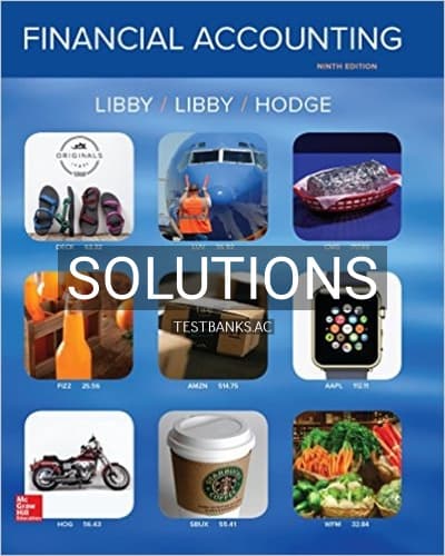 Solutions for Financial Accounting 9th Edition by Libby cover