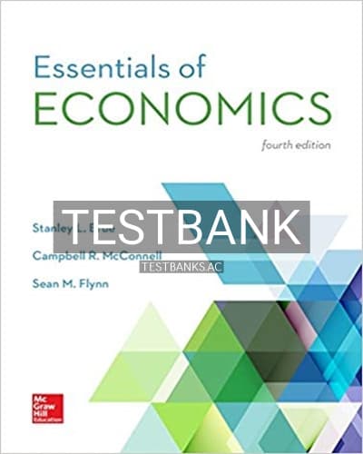 Test Bank for Essentials of Economics 4th Edition by Brue cover