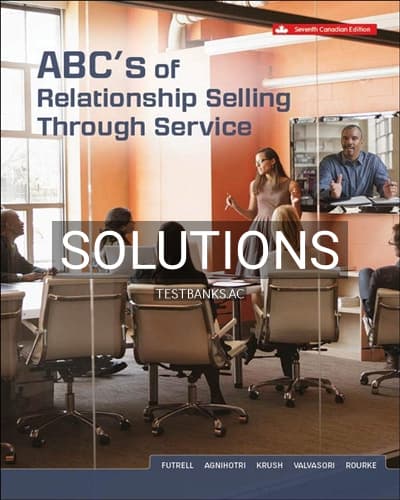 Solutions for ABCs of Relationship Selling Through Service 7th Edition by Futrell cover