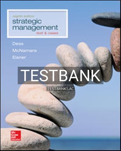Test Bank for Strategic Management Text and Cases 8th Edition by Dess cover