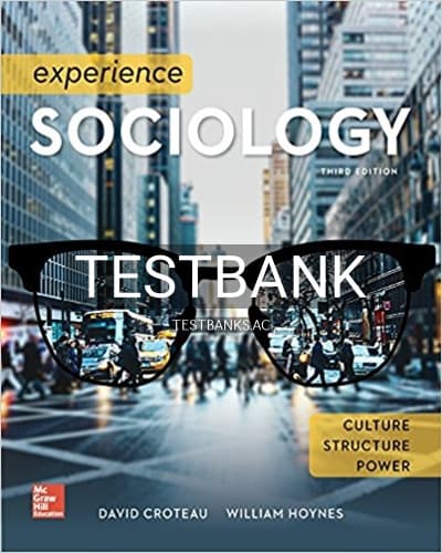 Test Bank for Experience Sociology 3rd Edition by Croteau cover