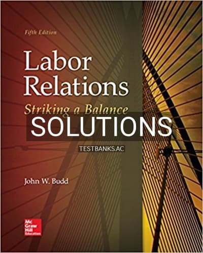 Solutions for Labor Relations Striking a Balance 5th Edition by Budd cover