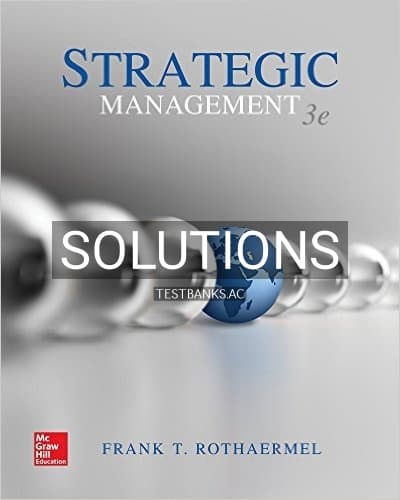 Solutions for Strategic Management 3rd Edition by Rothaermel cover