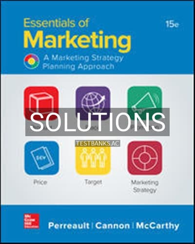 Solutions for Essentials of Marketing A Marketing Strategy Planning Approach 15th Edition by Perreault cover