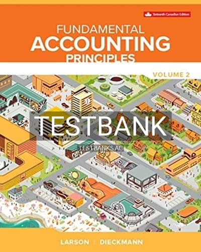 Test Bank for Fundamental Accounting Principles Vol 2 16th Edition by Larson cover