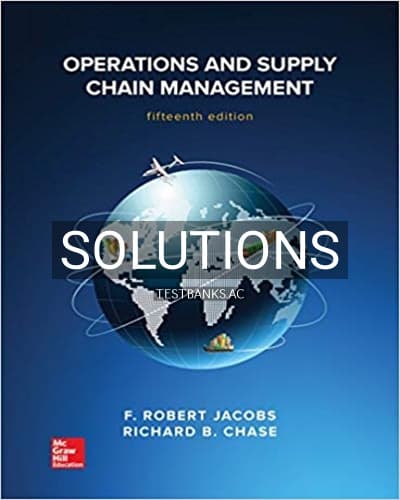 Solutions for Operations and Supply Chain Management 15th Edition by Jacobs cover