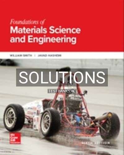 Solutions for Foundations of Materials Science and Engineering 6th Edition by Smith cover