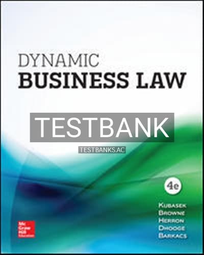 Test Bank for Dynamic Business Law 4th Edition by Kubasek cover