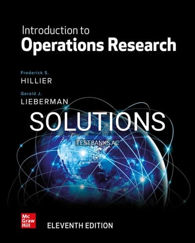 Solutions for Introduction to Operations Research 11th Edition by Hillier cover