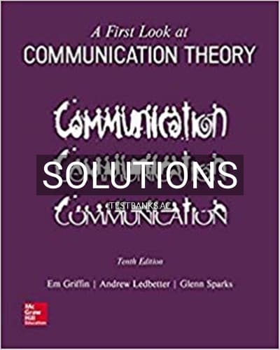 Solutions for First Look at Communication Theory 10th Edition by Griffin cover