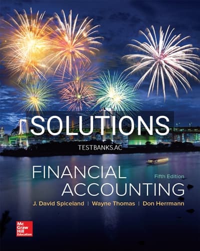 Solutions for Financial Accounting 5th Edition by Spiceland cover