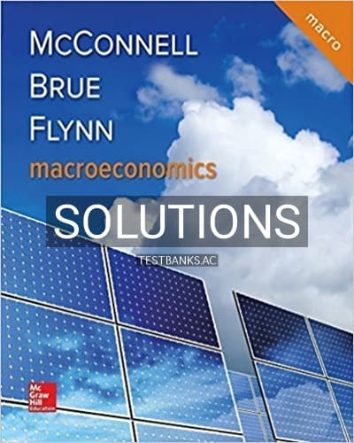 Solutions for Macroeconomics 21st Edition by McConnell cover