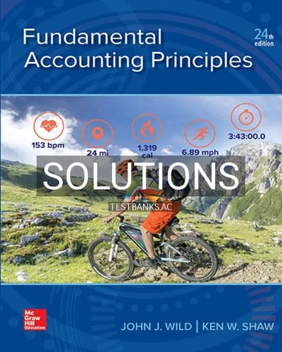 Solutions for Fundamental Accounting Principles 24th Edition by Wild cover